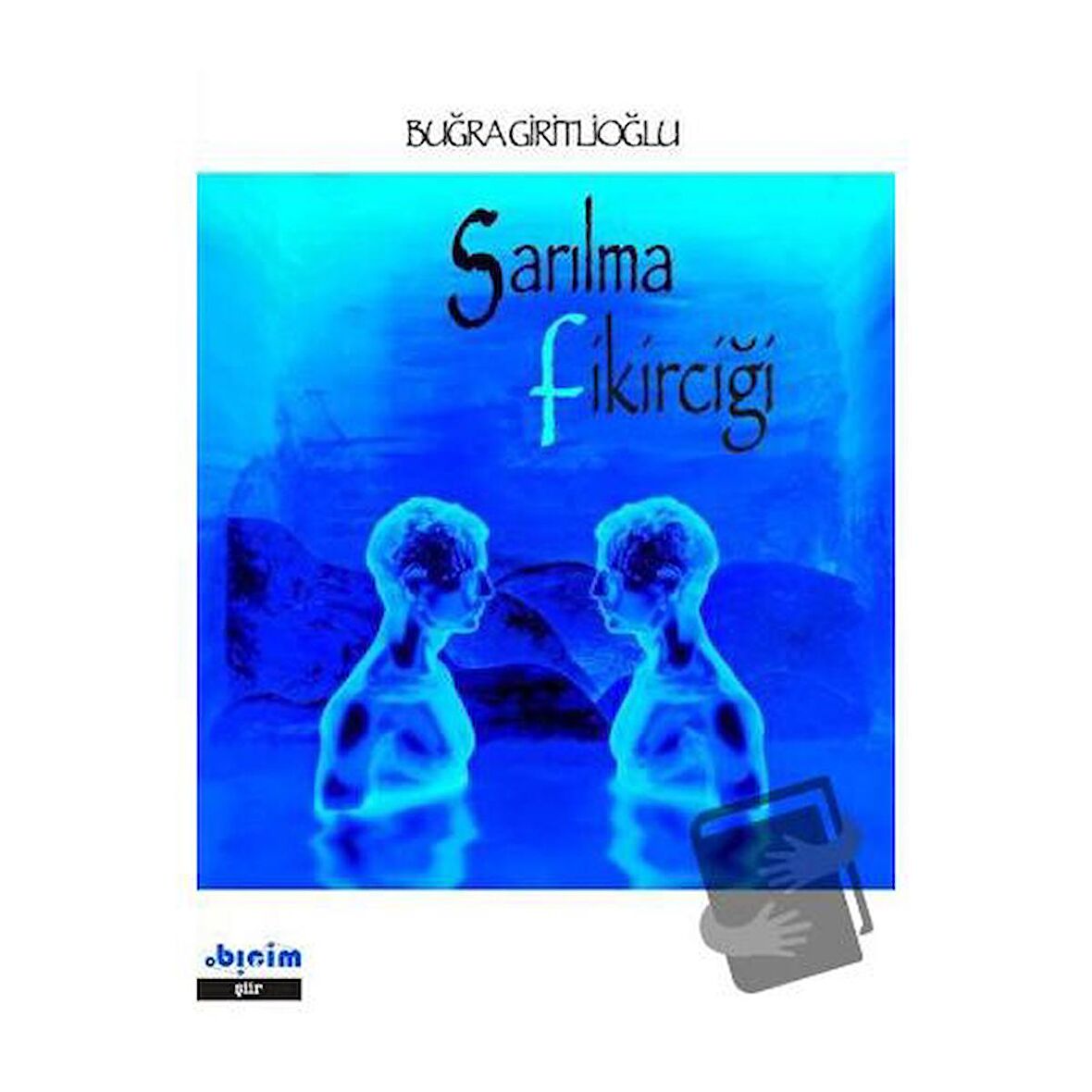 Sarılma F/ikirciği