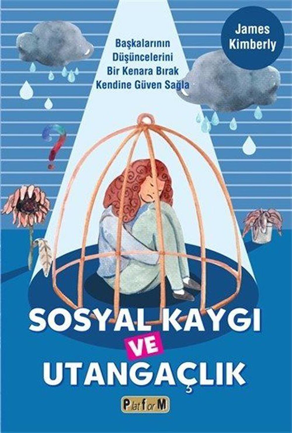 Sosyal Kaygı ve Utangaçlık