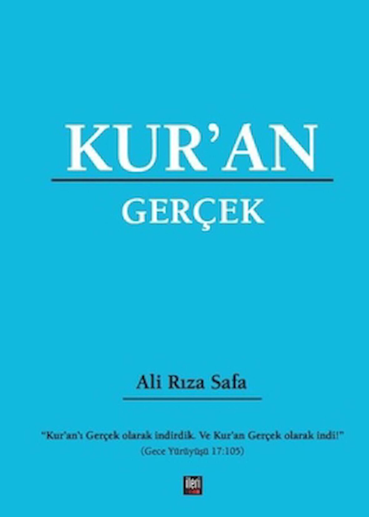 Kur’an Gerçek