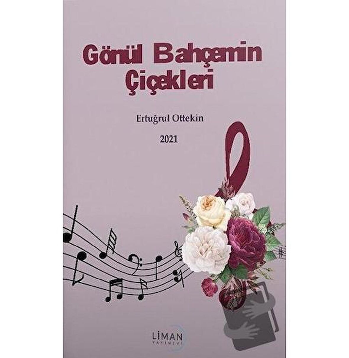 Gönül Bahçemin Çiçekleri