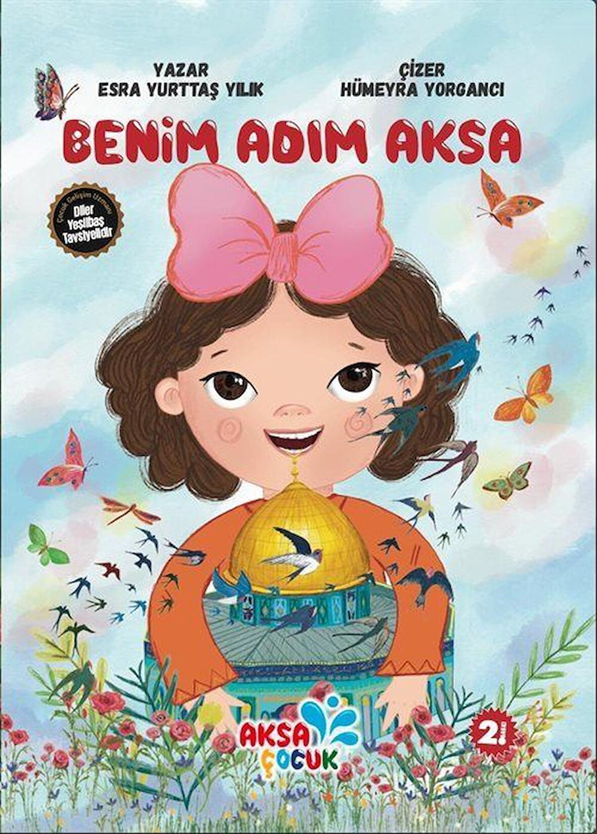 Benim Adım Aksa / Esra Yurttaş Yılık