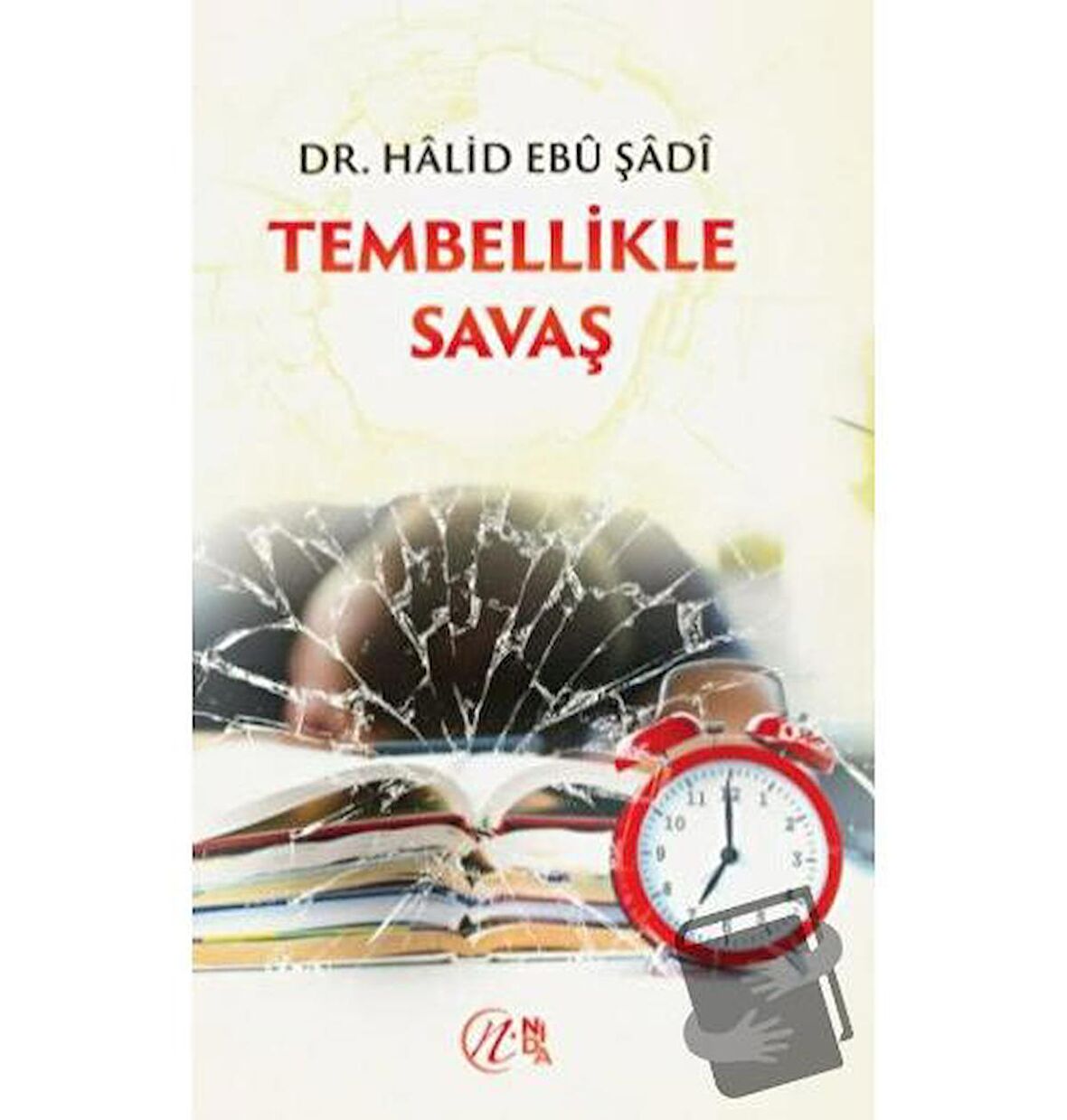 Tembellikle Savaş