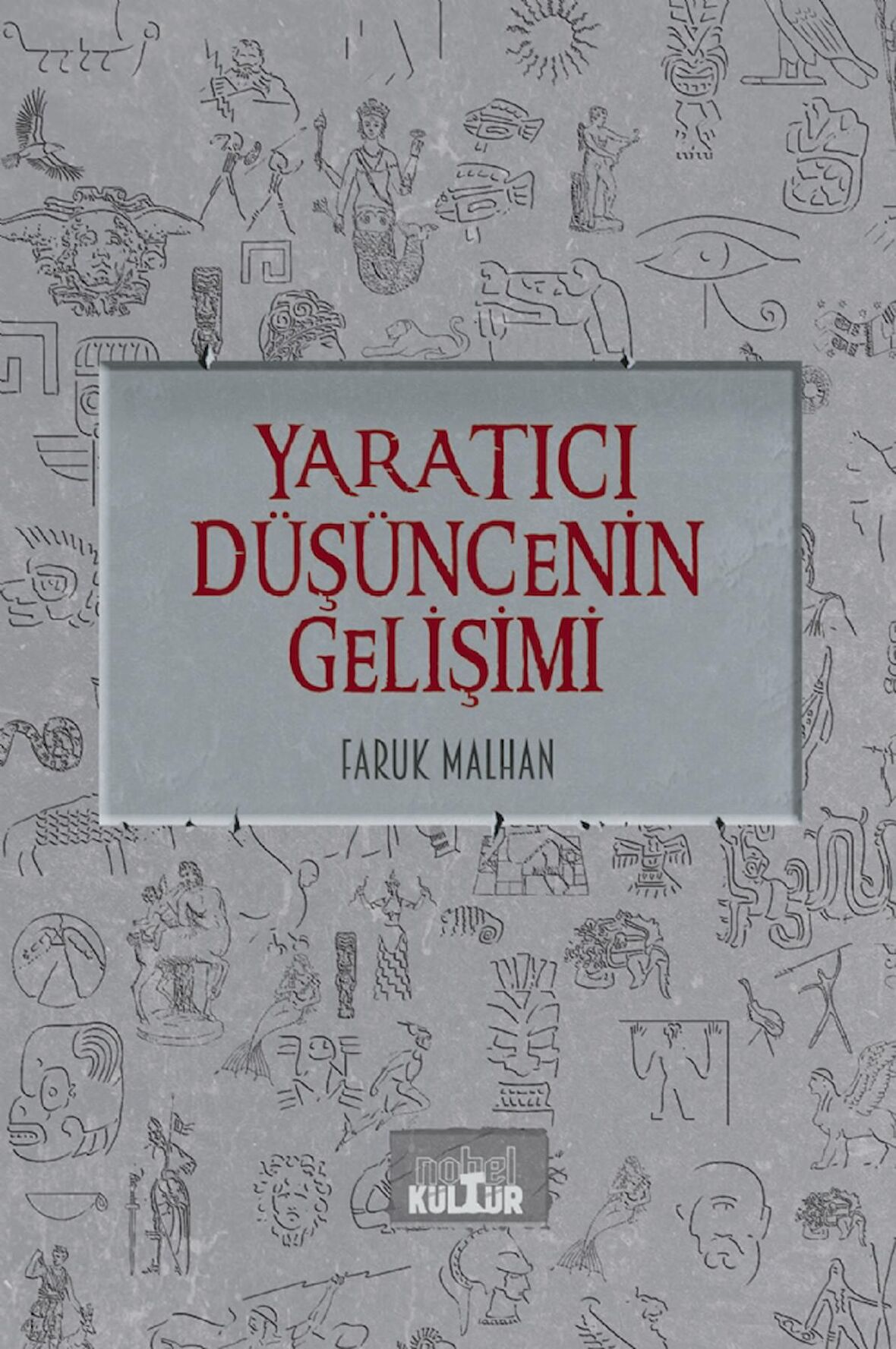 Yaratıcı Düşüncenin Gelişimi