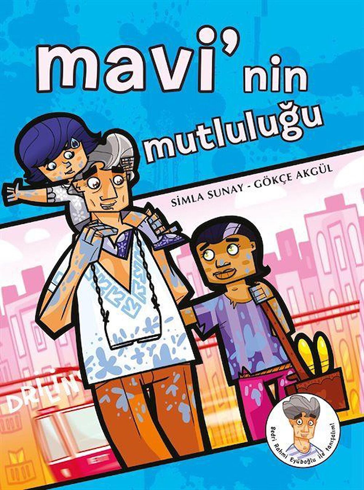 Mavi’nin Mutluluğu