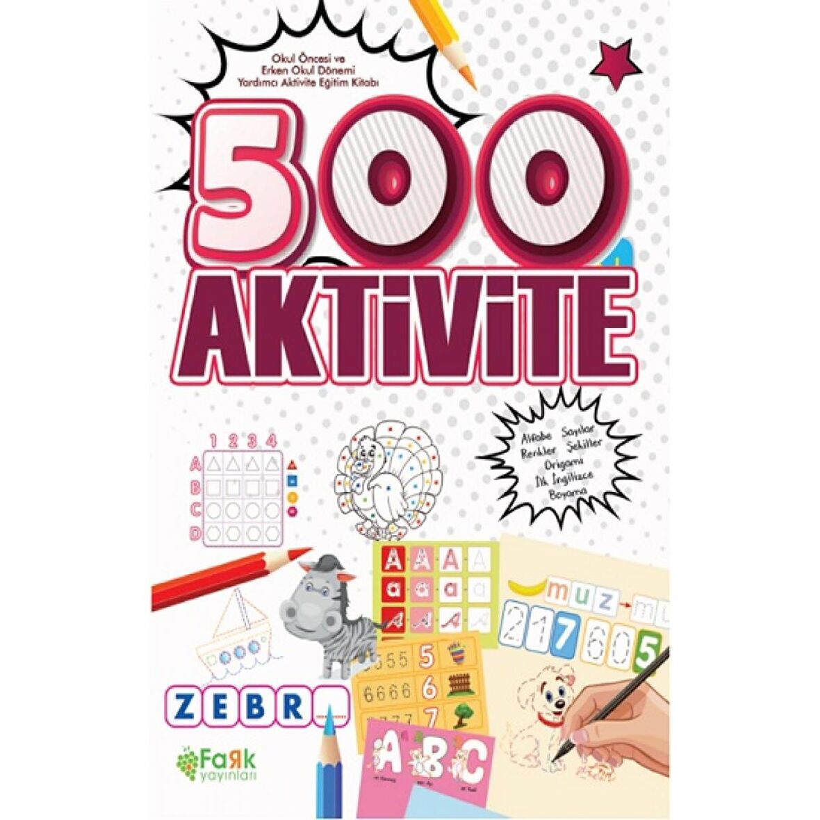 500 Aktivite