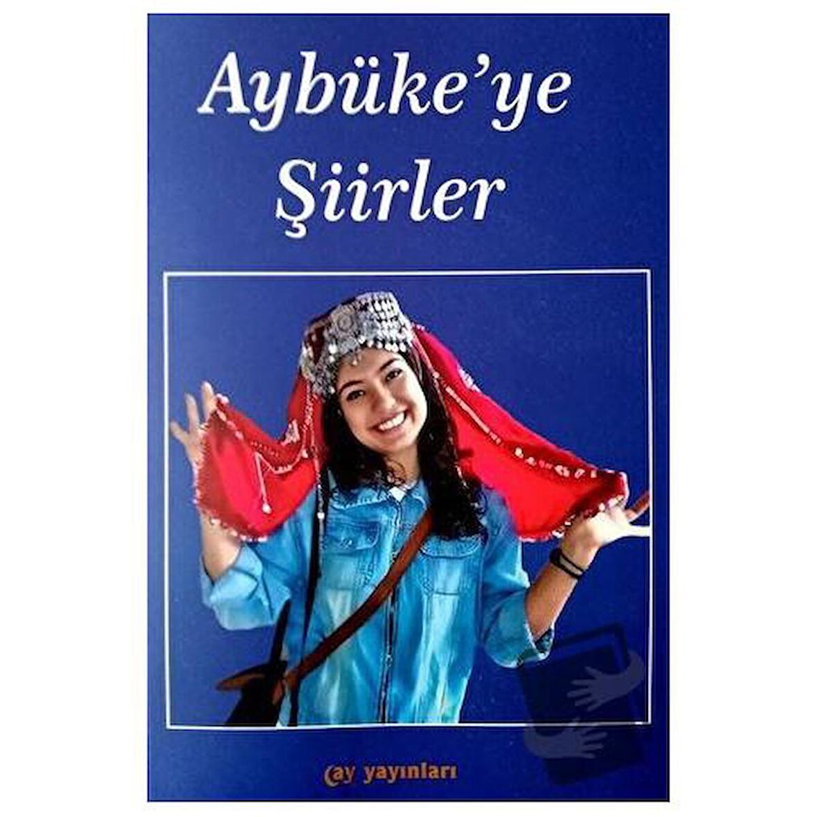 Aybüke'ye Şiirler