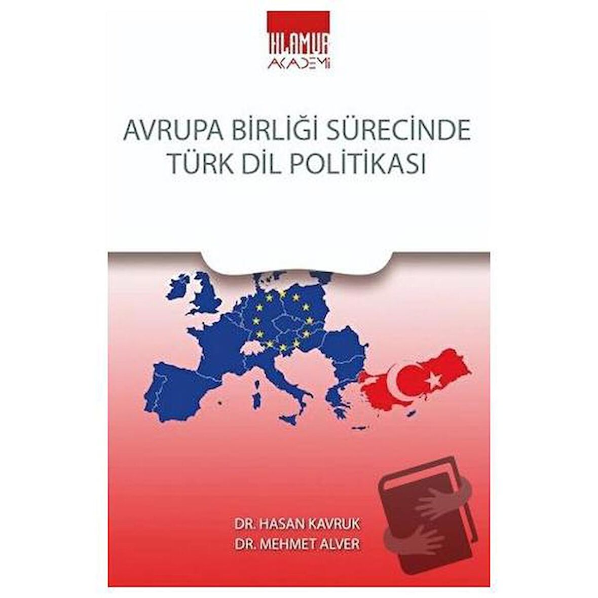 Avrupa Birliği Sürecinde Türk Dil Politikası