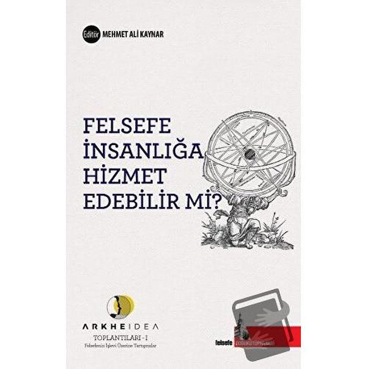 Felsefe İnsanlığa Hizmet Edebilir mi?