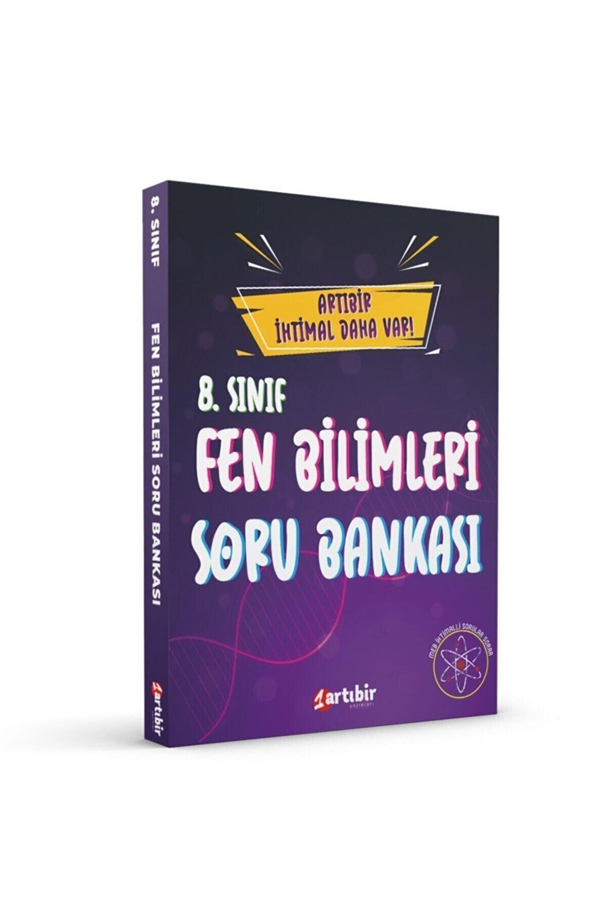 Artı Bir İhtimal Daha Var Fen Bilimleri Soru Bankası 8. Sınıf