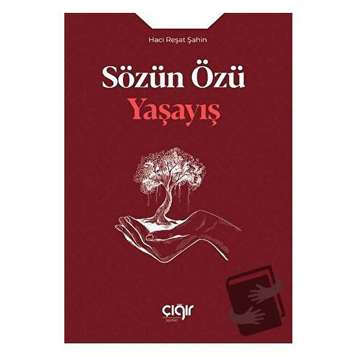 Sözün Özü - Yaşayış