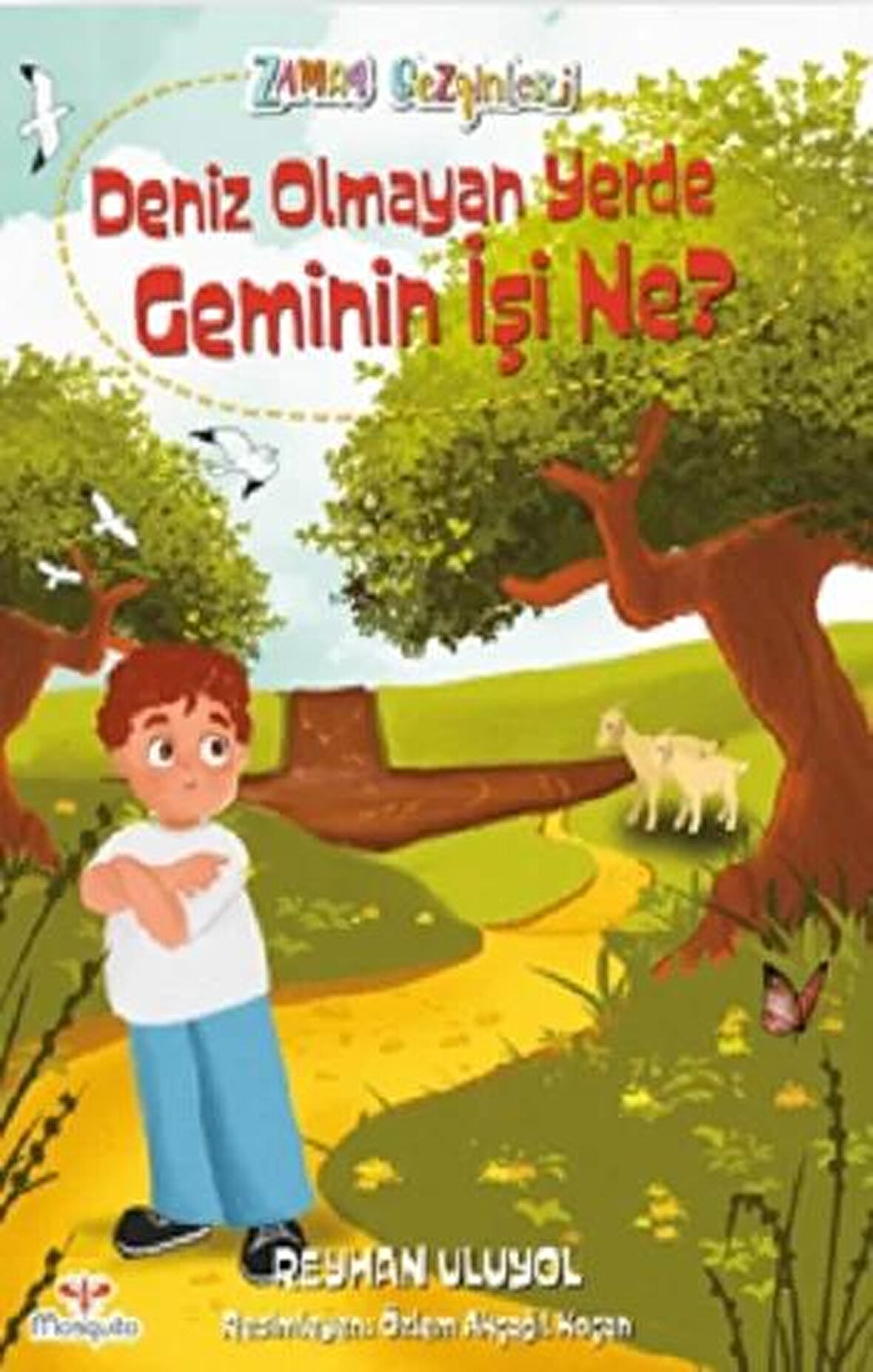 Deniz Olmayan Yerde Geminin İş Ne