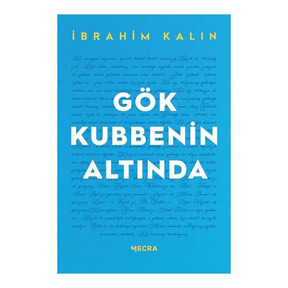 Gök Kubbenin Altında