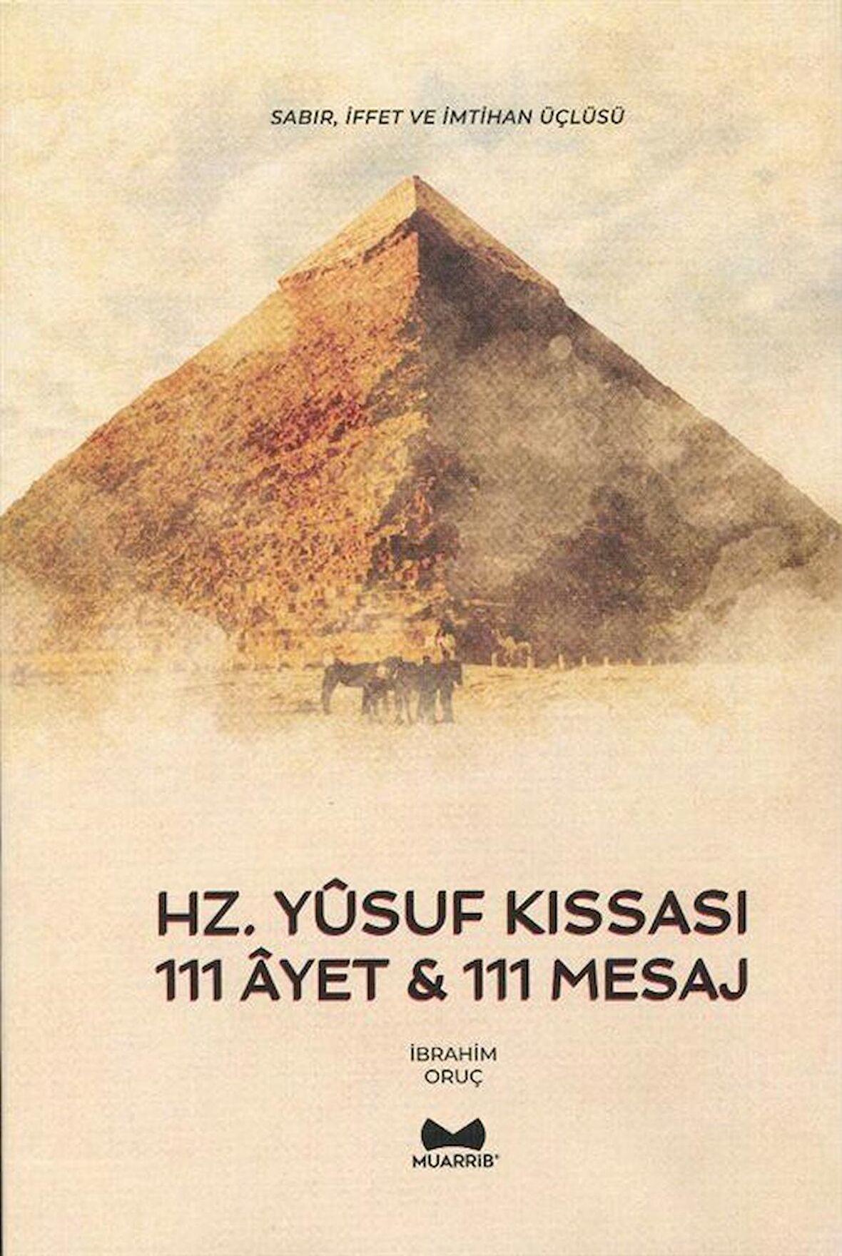 Hz. Yusuf Kıssası 111 Ayet & 111 Mesaj