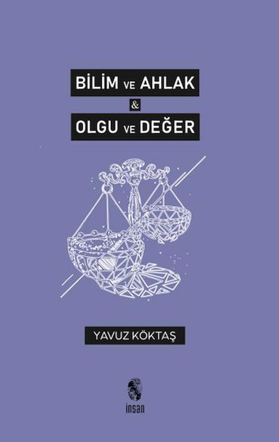 Bilim ve Ahlak, Olgu ve Değer