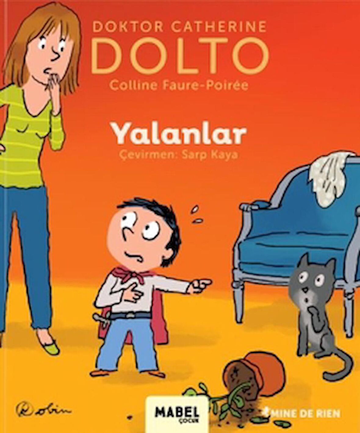 Yalanlar - MDR Çocuk Psikoloji Serisi 8