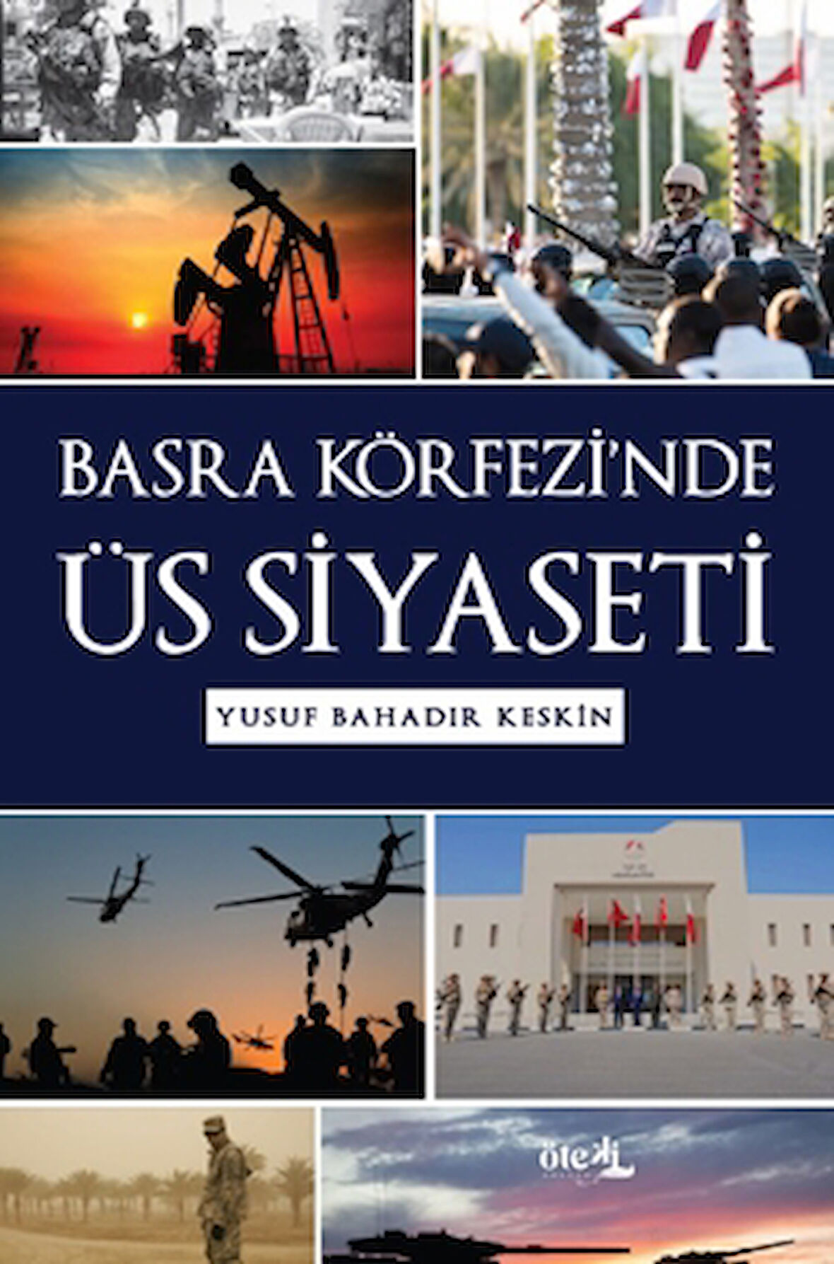 Basra Körfezi’nde Üs Siyaseti