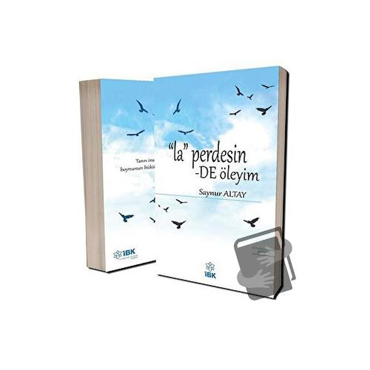 La Perdesinde Öleyim