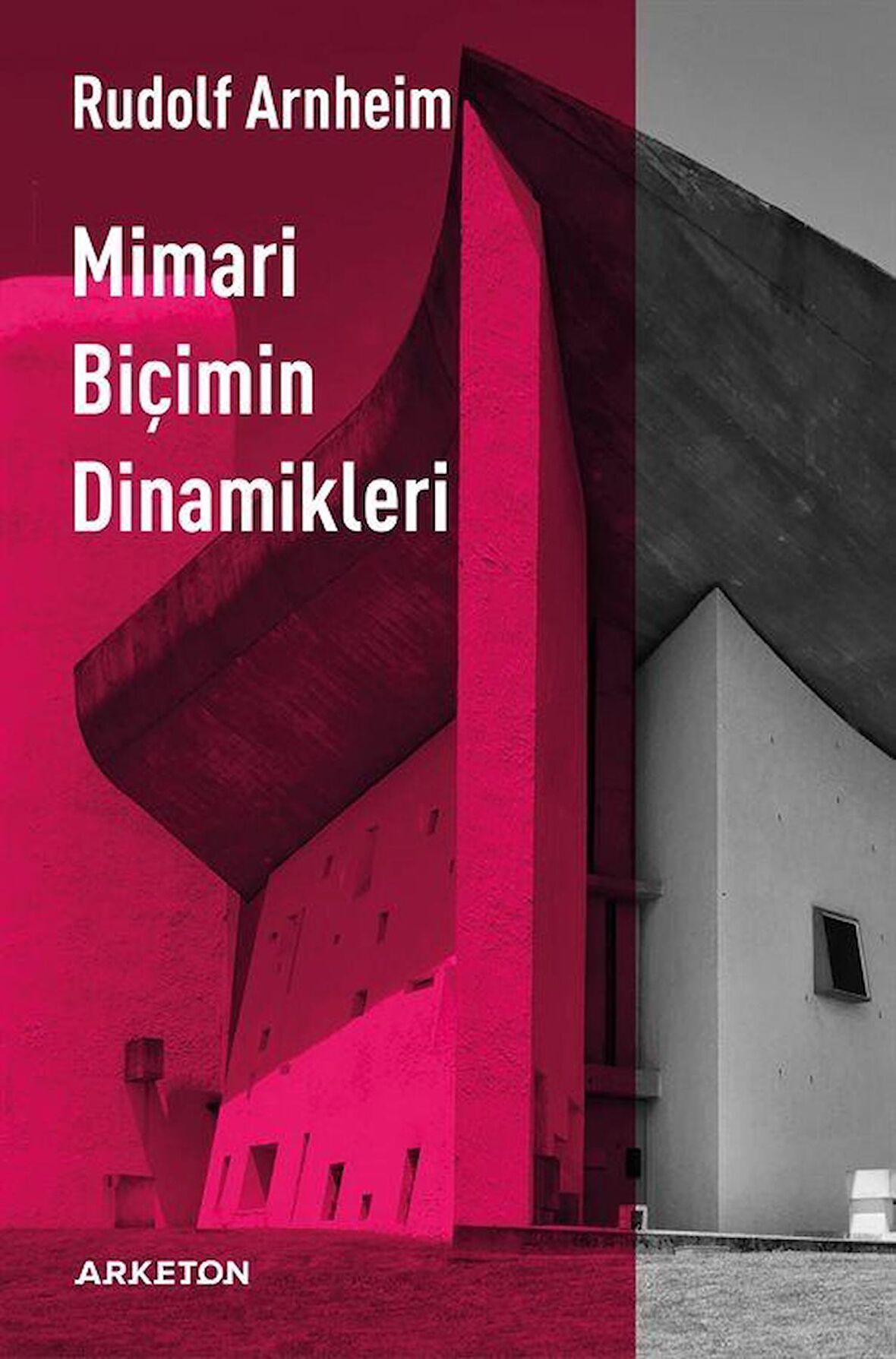 Mimari Biçimin Dinamikleri