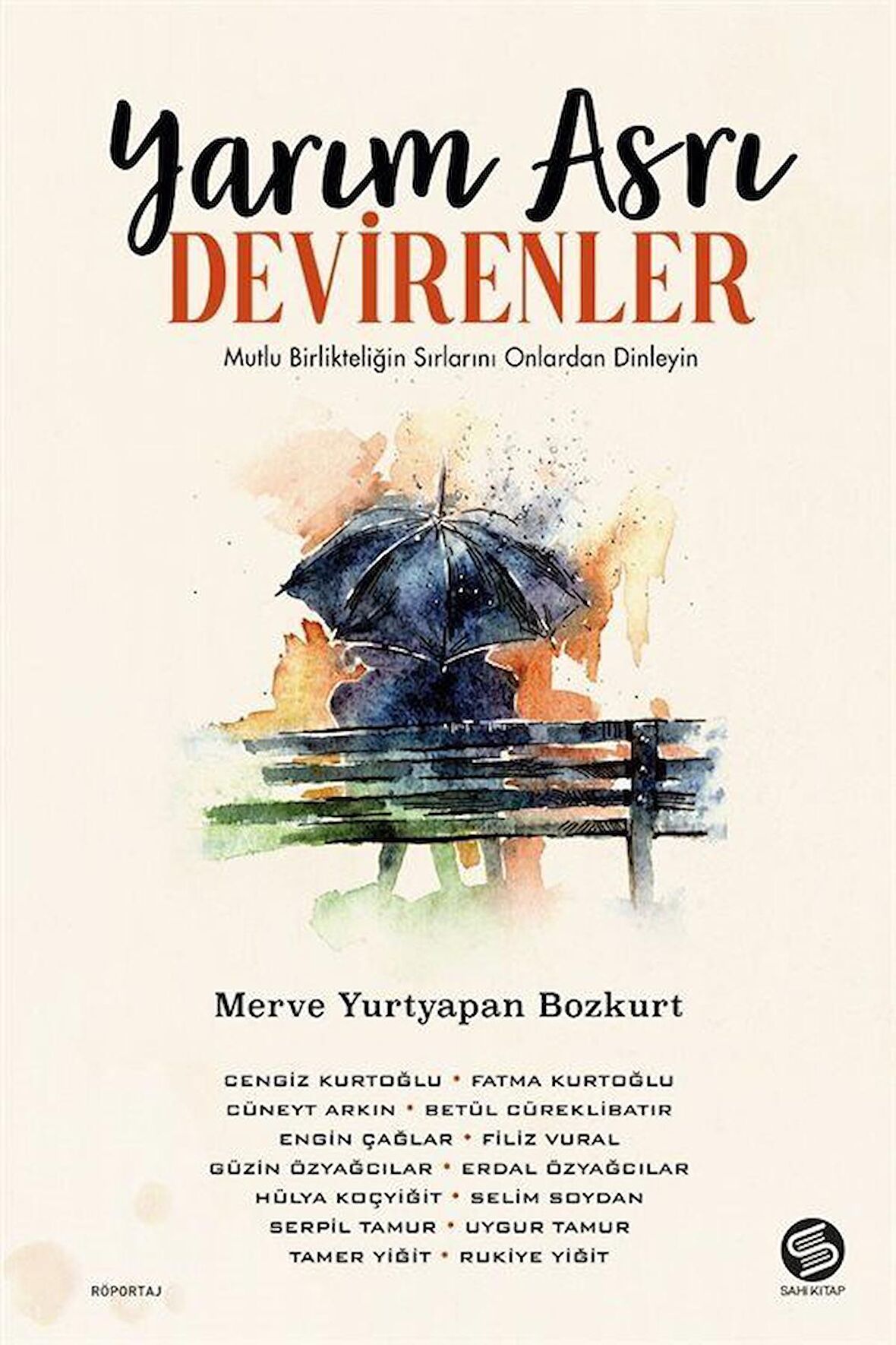 Yarım Asrı Devirenler