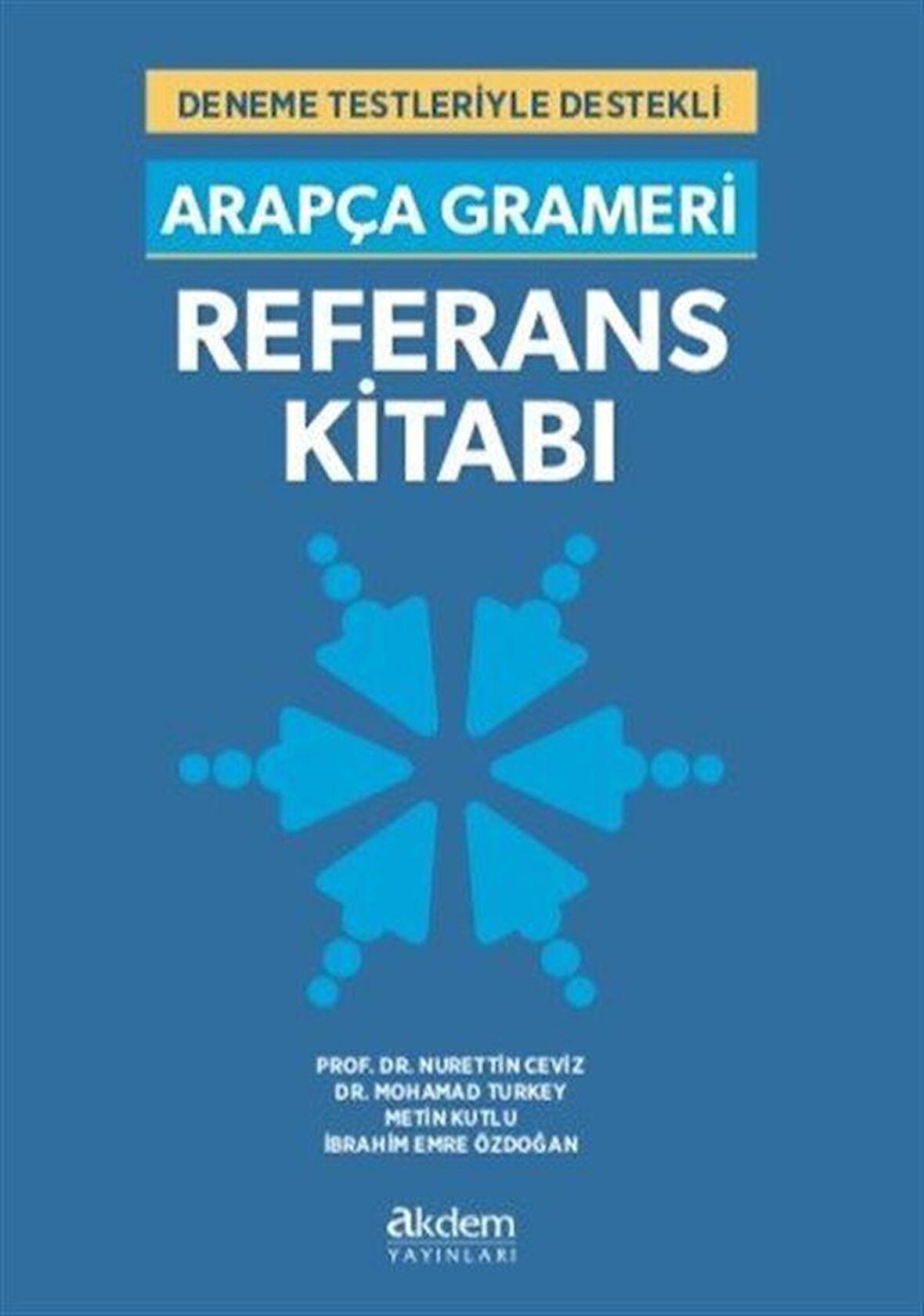 Arapça Grameri Referans Kitabı / Dr. Nurettin Ceviz