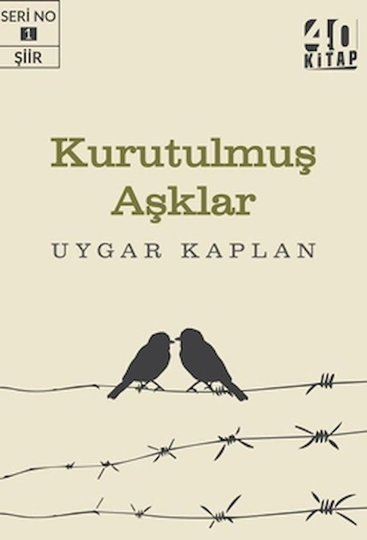 Kurutulmuş Aşklar