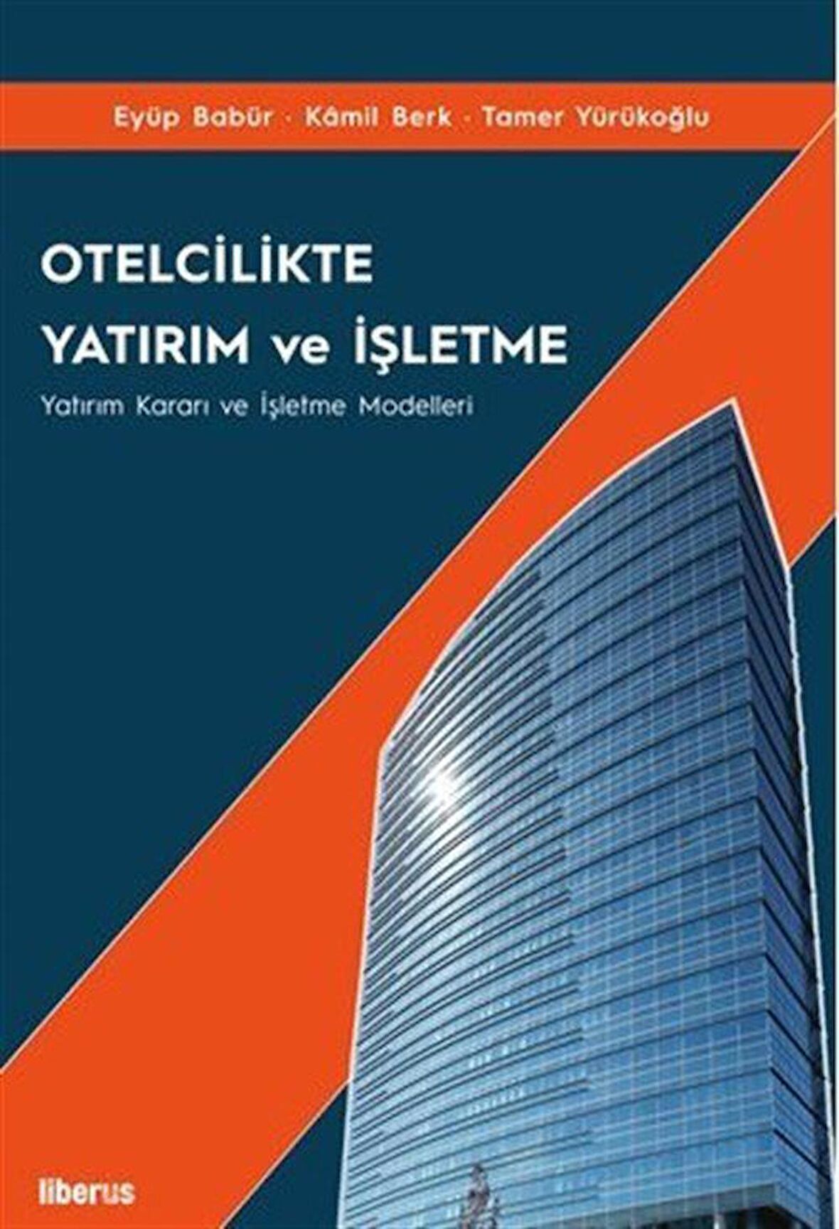 Otelcilikte Yatırım ve İşletme