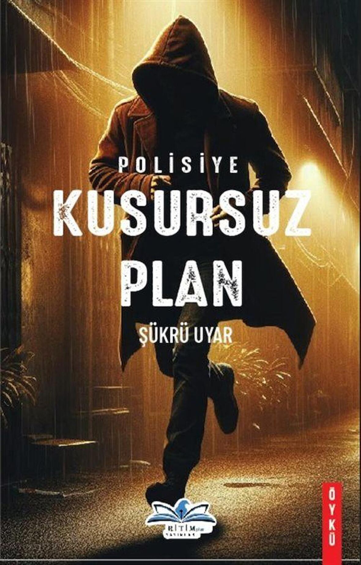 Kusursuz Plan / Şükrü Uyar