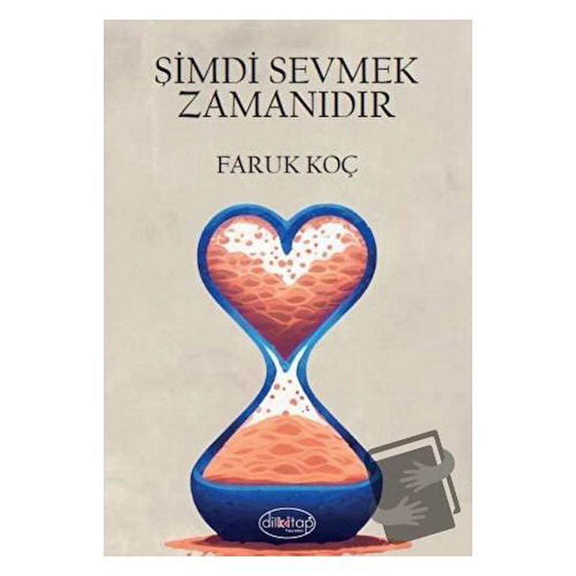 Şimdi Sevmek Zamanıdır