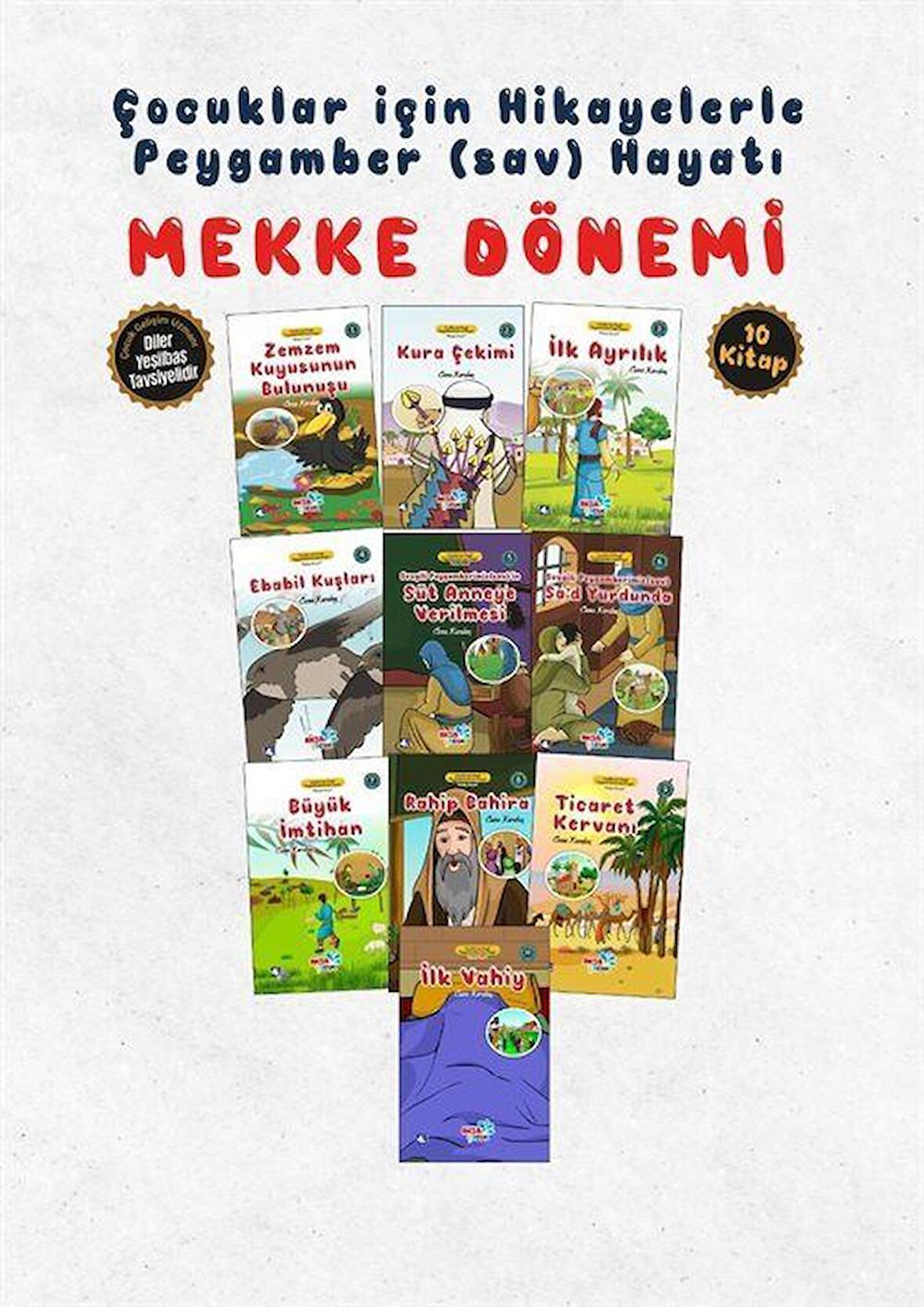 Hikayelerle Çocuklar İçin Mekke Dönemi (10 Kitap Takım)