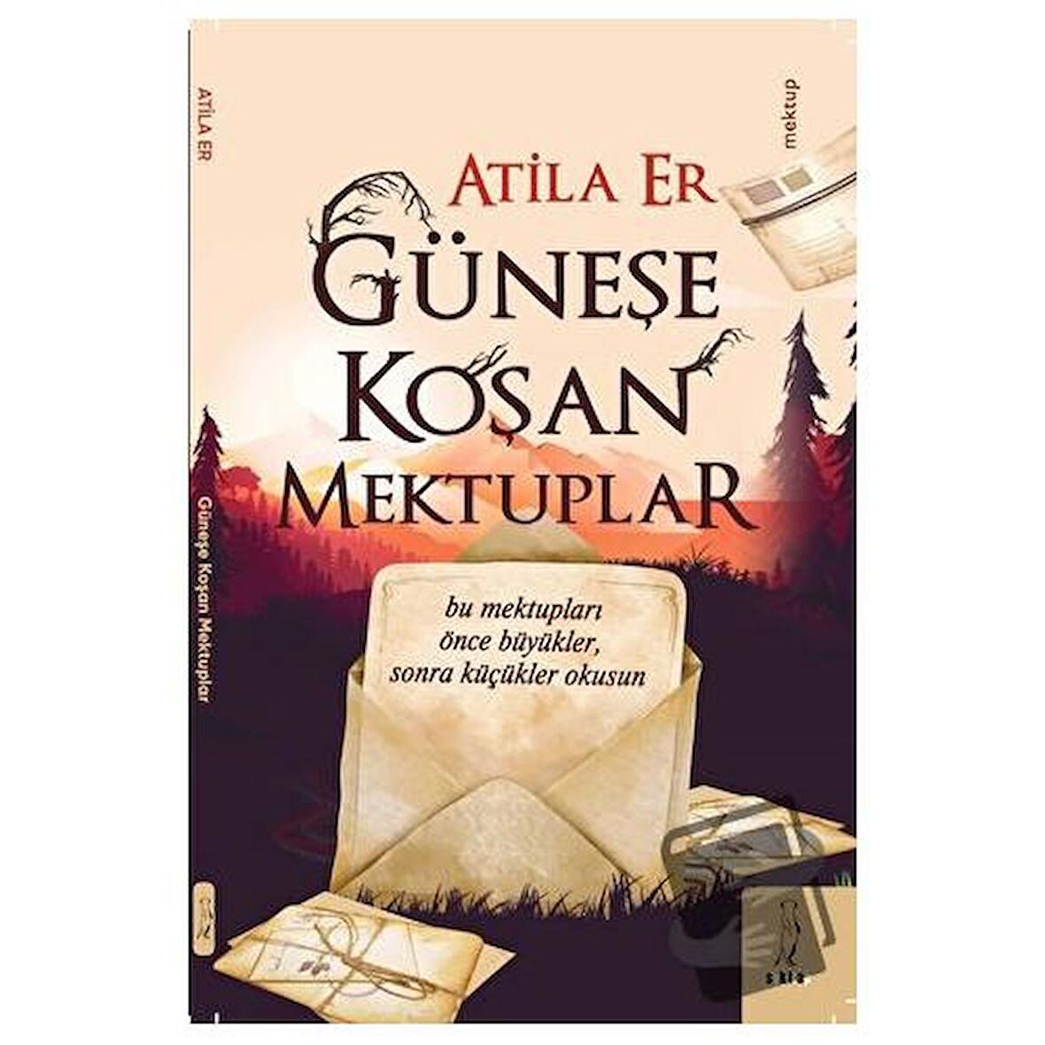 Güneş Koşan Mektuplar