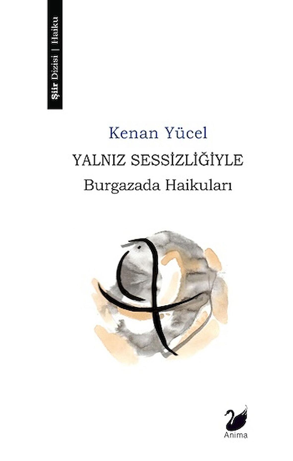 Yalnız Sessizliğiyle