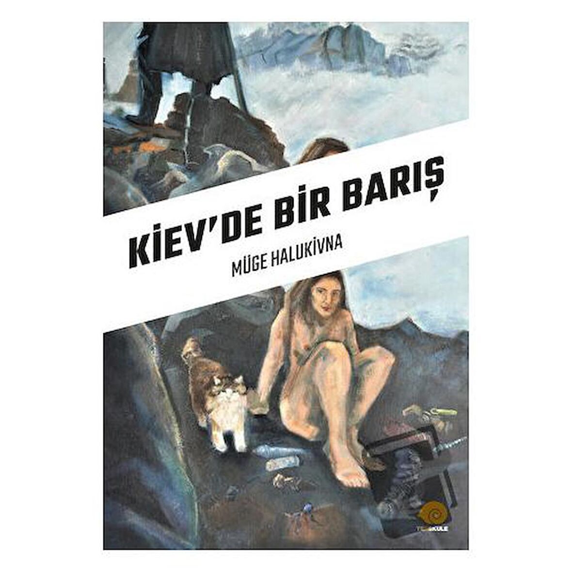 Kiev’de Bir Barış
