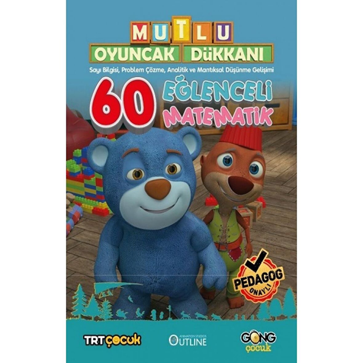 Mutlu Oyuncak Dükkanı - Eğlenceli Ve Etkinlikli 60 Matematik Kitabı