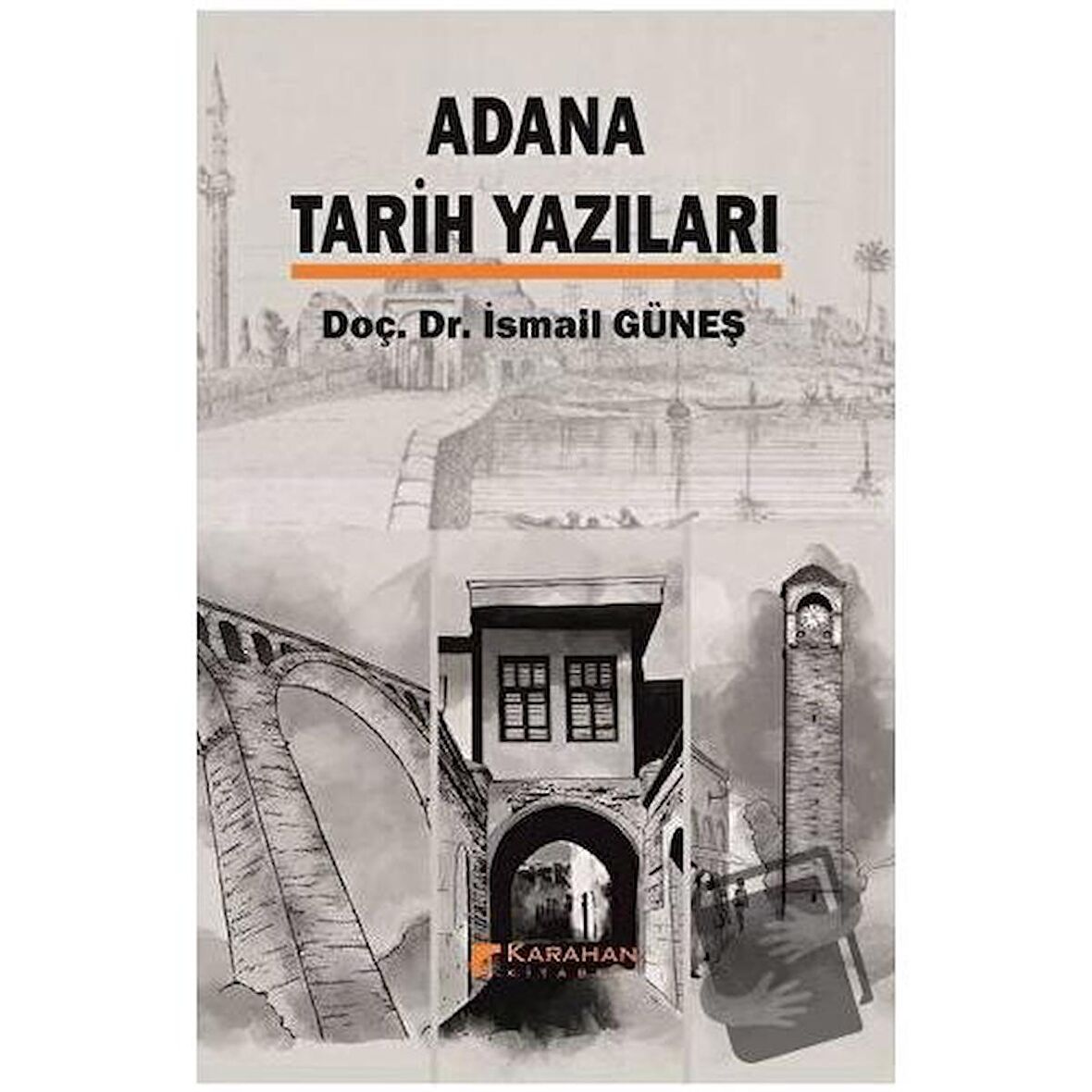 Adana Tarih Yazıları