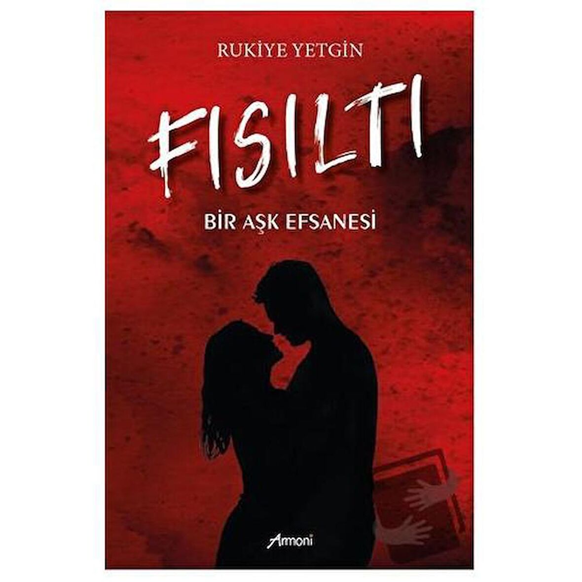 Fısıltı - Bir Aşk Efsanesi