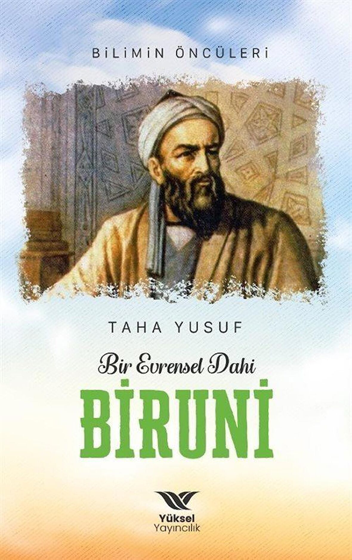 Bir Evrensel Dahi Biruni / Taha Yusuf