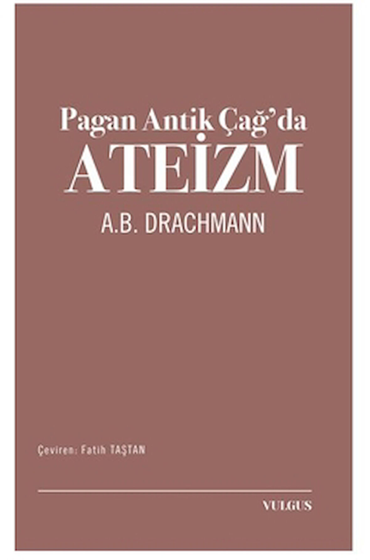 Pagan Antik Çağ’da Ateizm