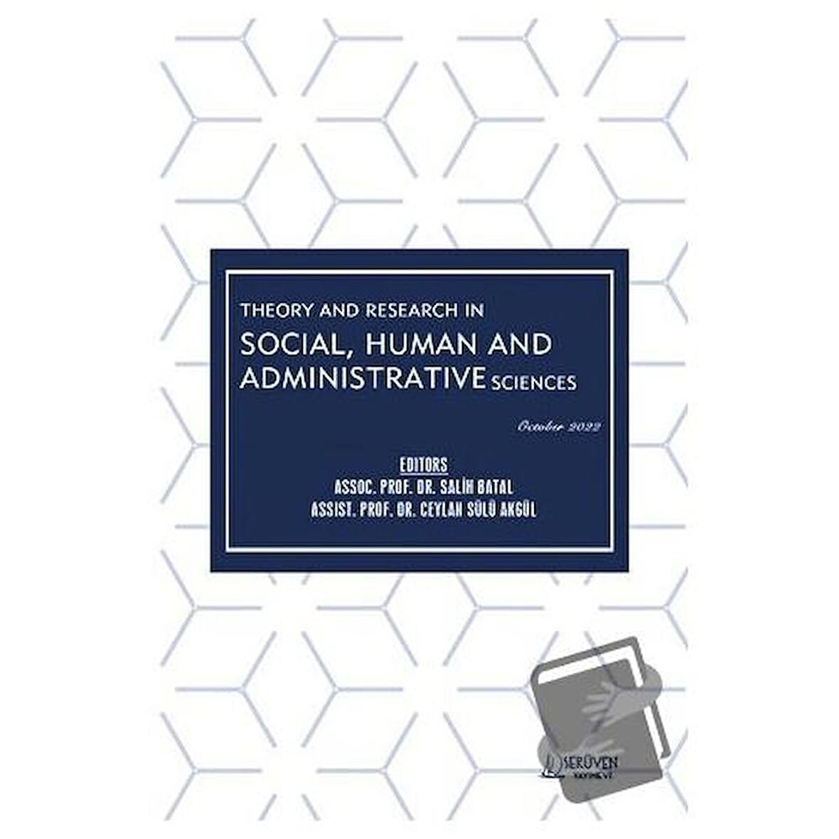 Theory and Research in Social, Human and Administrative Sciences - October 2022