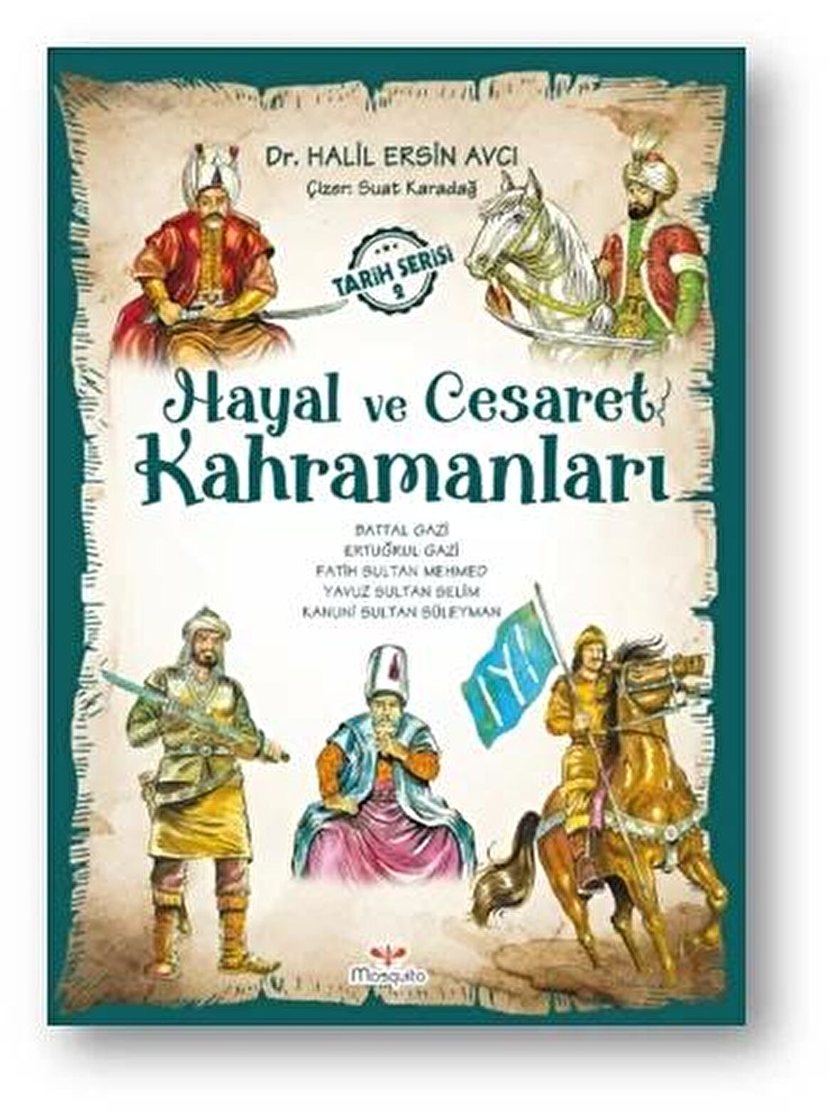 Hayal ve Cesaret Kahramanları - 2
