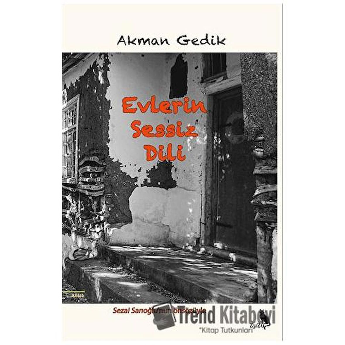 Evlerin Sessiz Dili