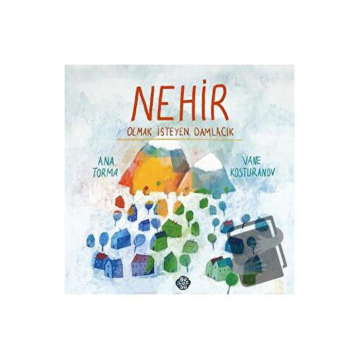 Nehir Olmak İsteyen Damlacık