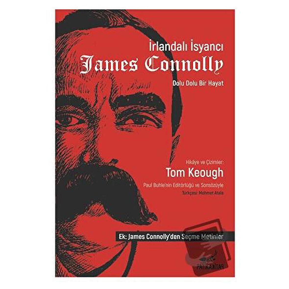 İrlandalı İsyancı James Connolly