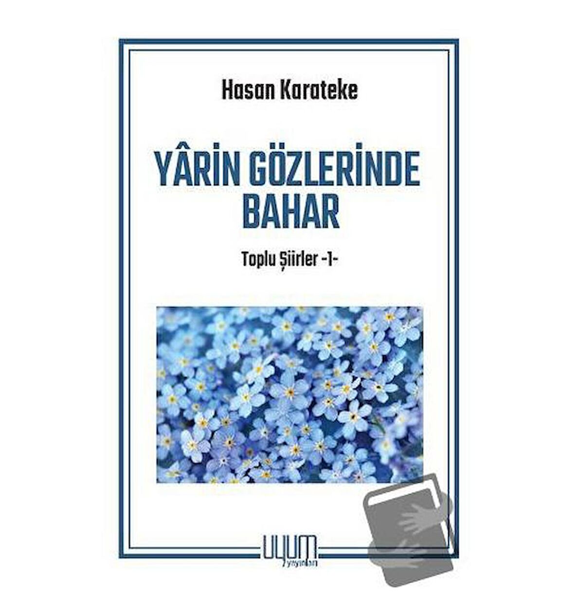 Yarin Gözlerinde Bahar