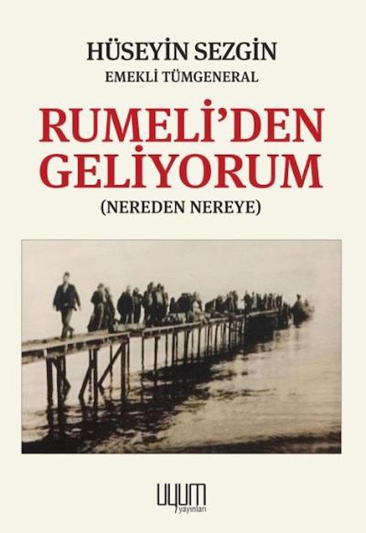 Rumeli'den Geliyorum