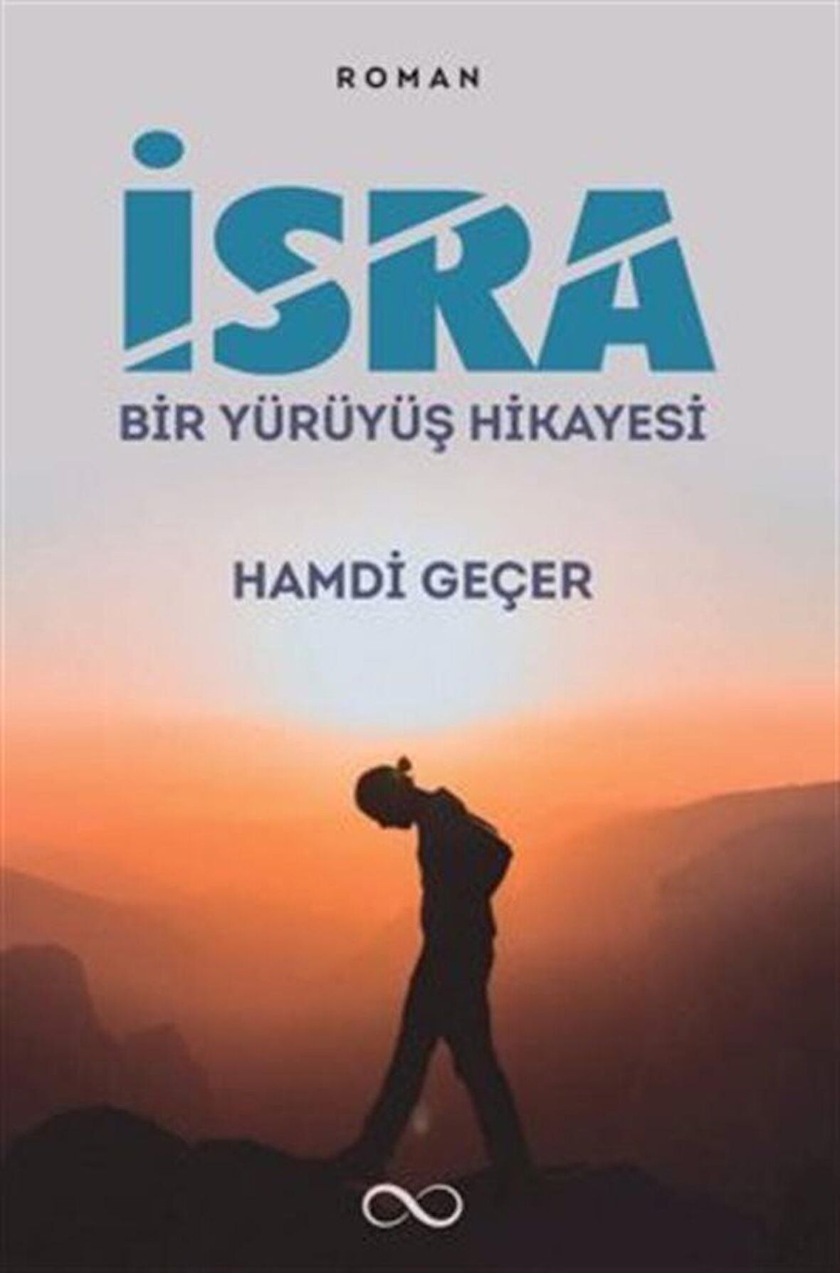 İsra - Bir Yürüyüş Hikayesi