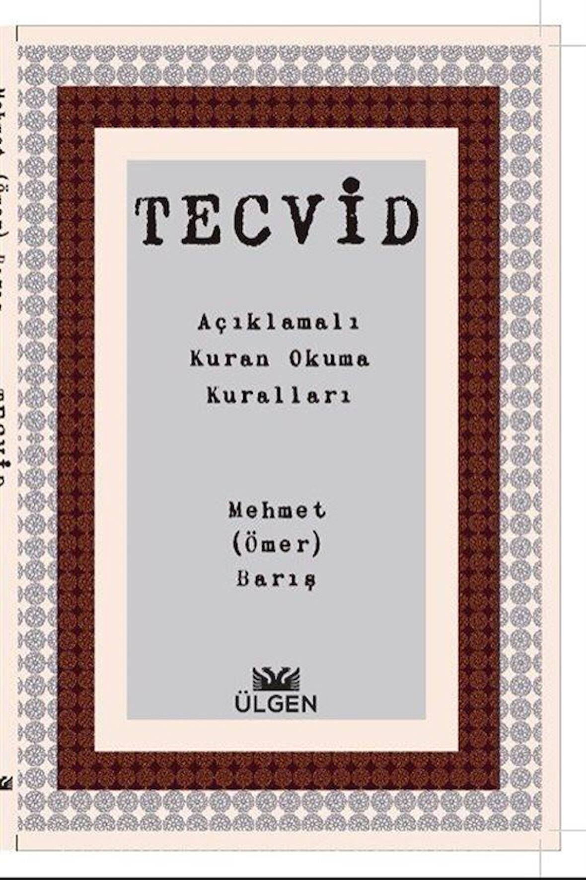 Tecvid & Açıklamalı Kuran Okuma Kuralları / Mehmet (Ömer) Barış
