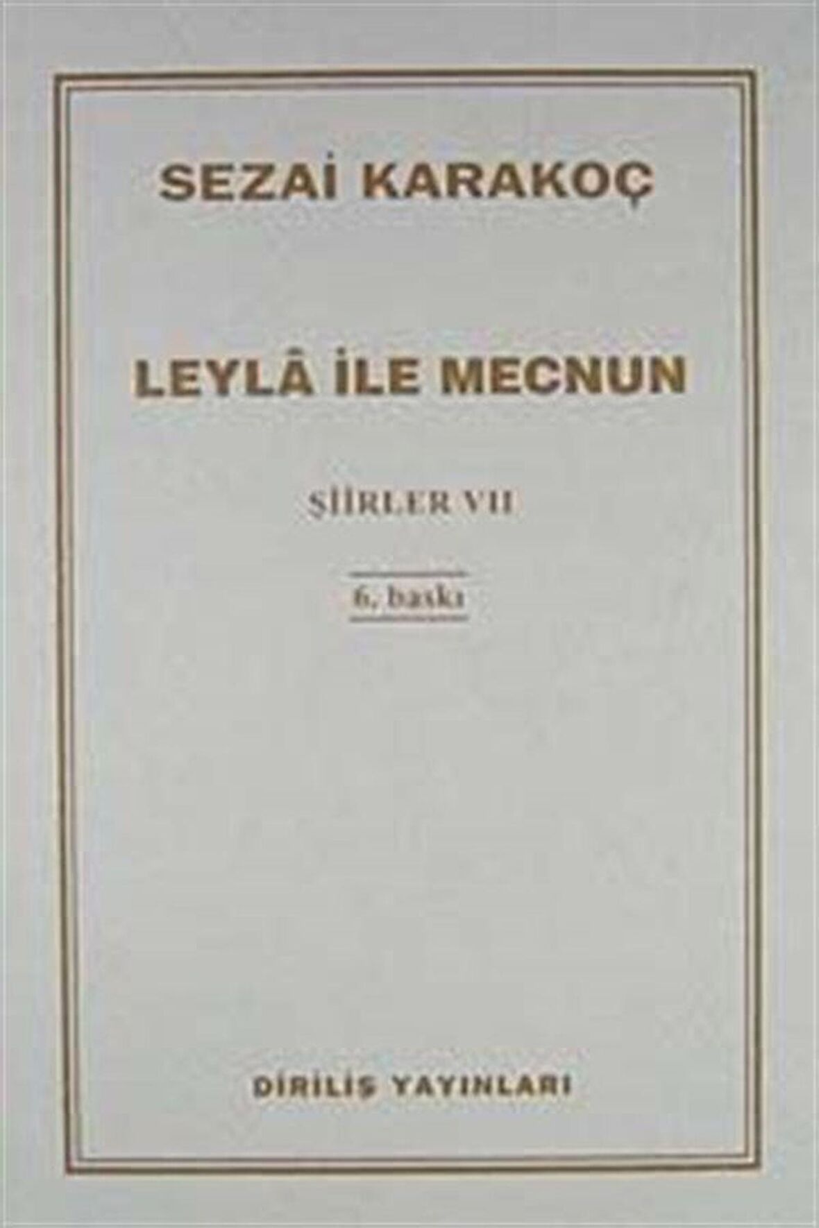 Şiirler 7: Leyla ile Mecnun