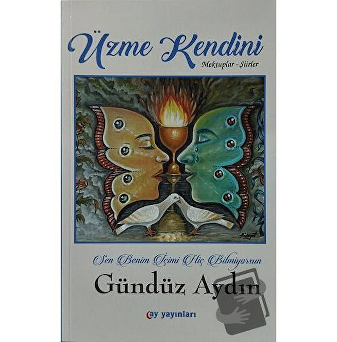 Üzme Kendini
