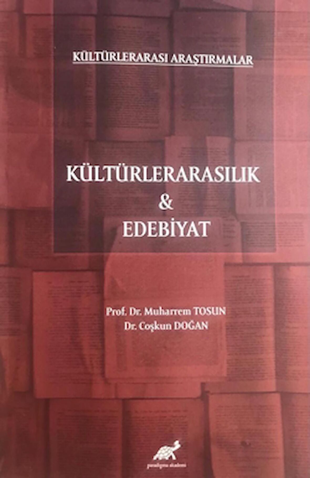 Kültürlerarası Araştırmalar - Kültürlerarasılık ve Edebiyat