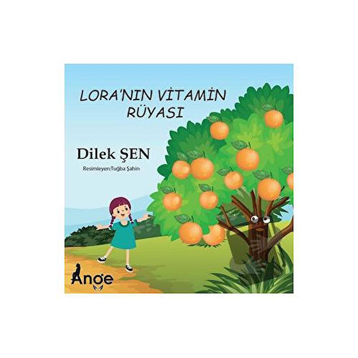Lora’nın Vitamin Rüyası